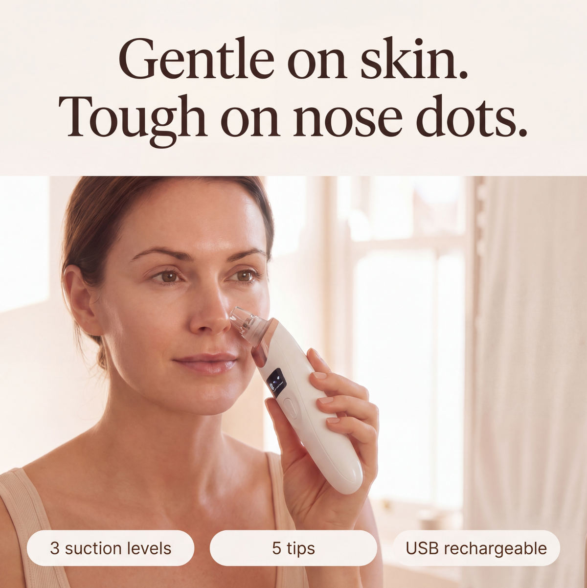 Dotless SoftLift™ Gentle Pore Vacuum